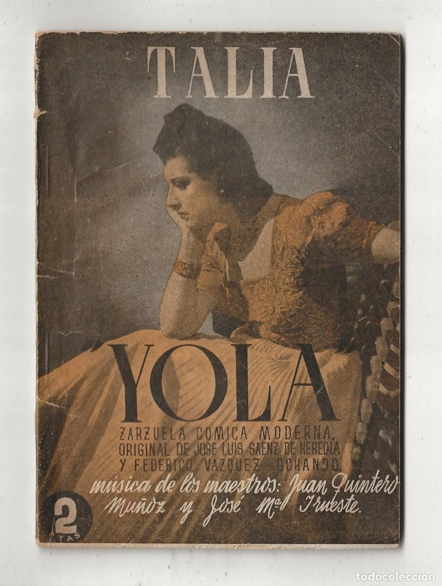 Second hand books: TALIA N&ordm; 34 - YOLA (ZARZUELA C&Oacute;MICA MODERNA ORIGINAL DE J. LUIS SAENZ DE HEREDIA) 1942