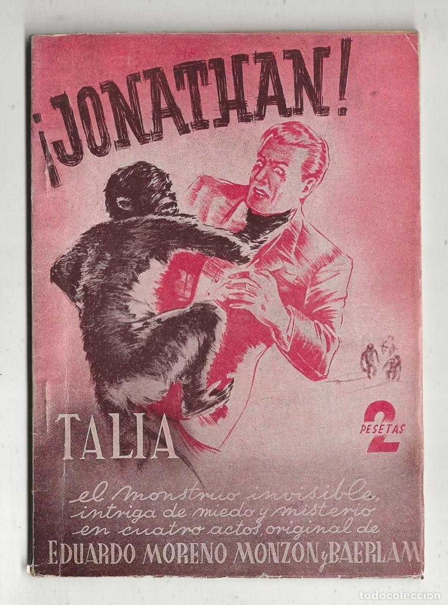 Second hand books: TALIA N&ordm; 50 - &iexcl;JONATHAN! EL MONSTRUO INVISIBLE (EDUARDO MORENO MONZ&Oacute;N Y BAERLAM) 1943