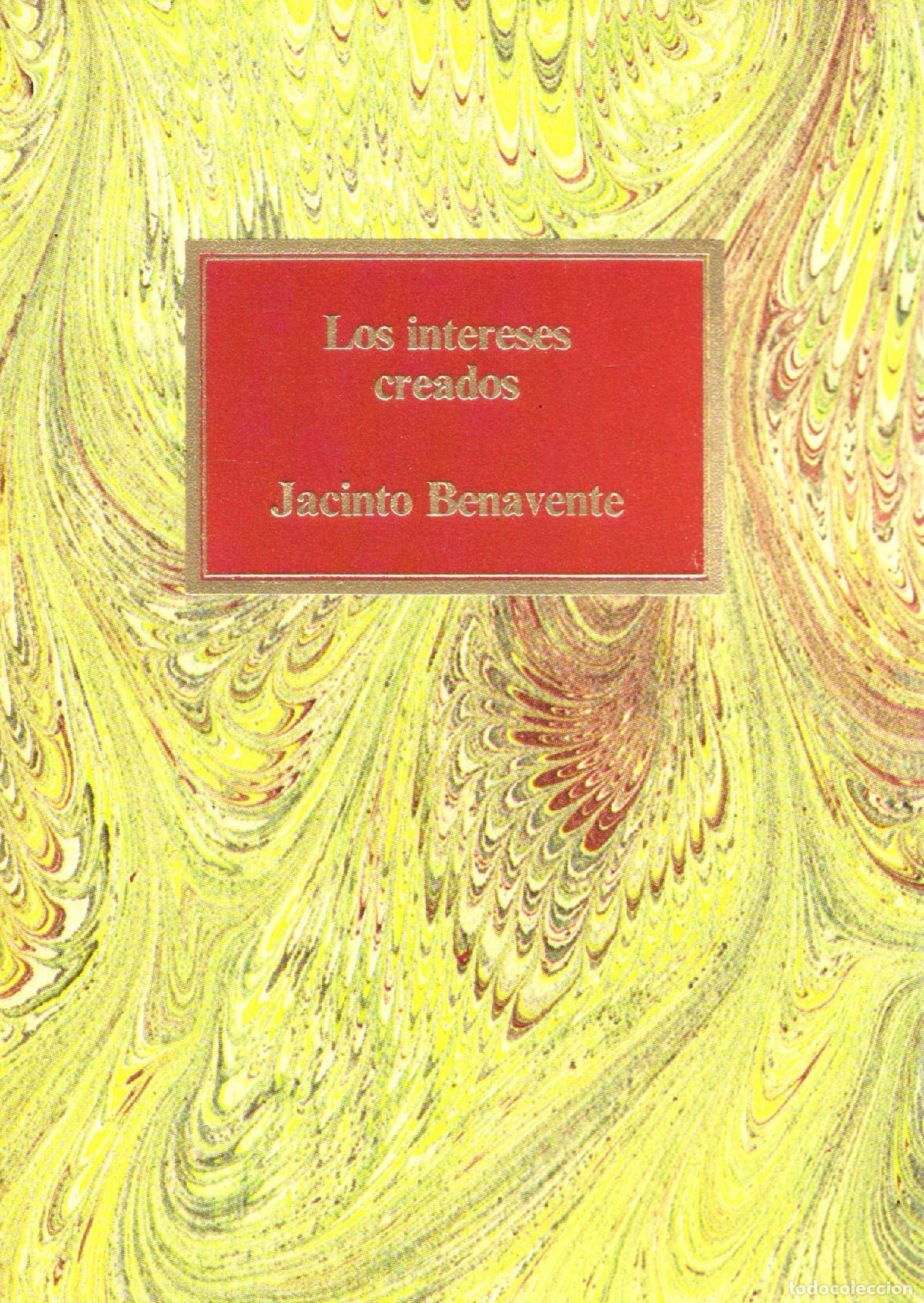 Libros de segunda mano: Los intereses creados - Benavente, Jacinto - Foto 1