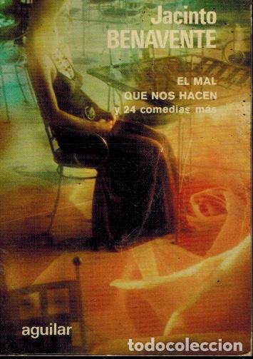 Second hand books: EL MAL QUE NOS HACEN Y 24 COMEDIAS M&Aacute;S