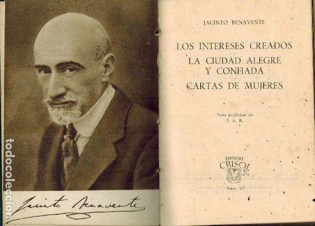 Second hand books: LOS INTERESES CREADOS & LA CIUDAD ALEGRE Y CONFIADA & CARTAS DE MUJERES