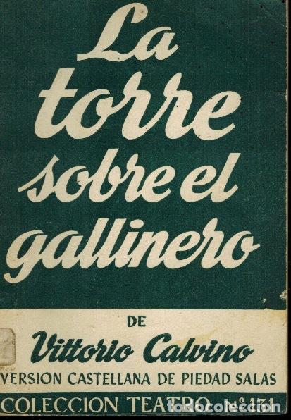 Libros de segunda mano: LA TORRE SOBRE EL GALLINERO - Foto 1