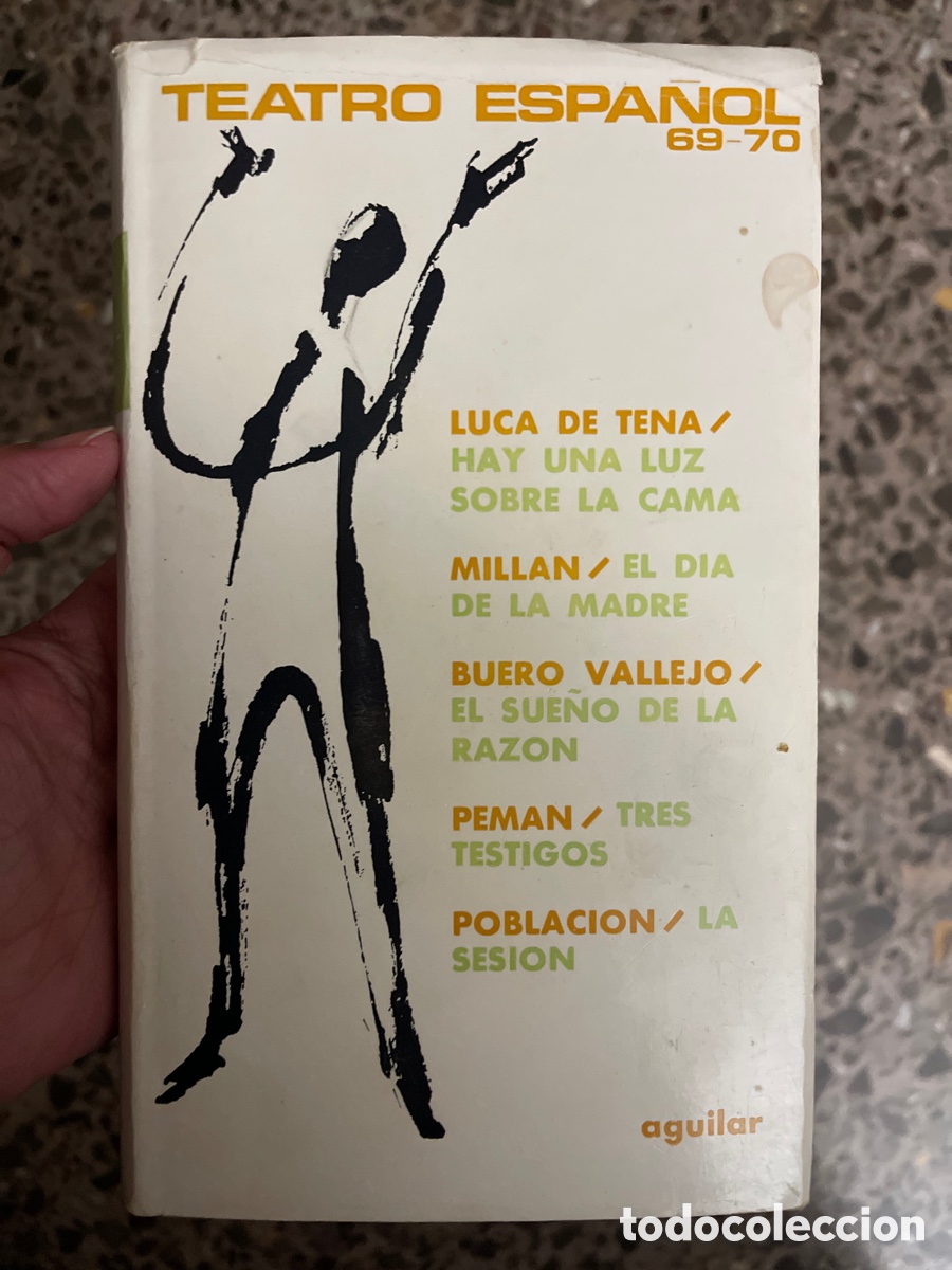 Livres d'occasion: Luca de Tena / Mill&aacute;n / Buero Vallejo / Pem&aacute;n / Poblaci&oacute;n - Teatro Espa&ntilde;ol 69-70