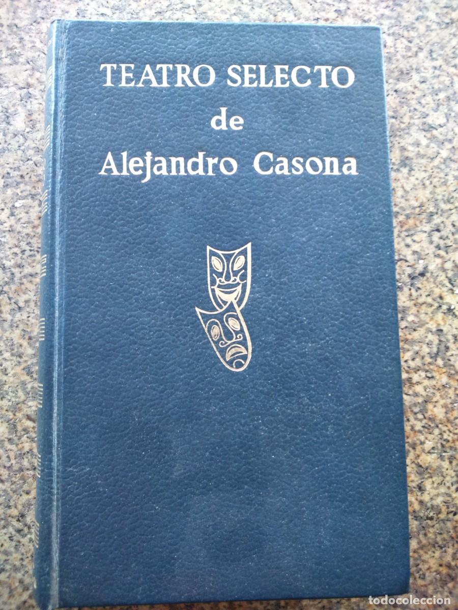 Libros de segunda mano: TEATRO SELECTO DE ALEJANDRO CASONA -- ESCELICER 1972 -- - Foto 1