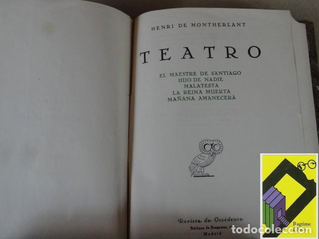 Libros de segunda mano: MONTHERLANT, Henri de: Teatro - Foto 2