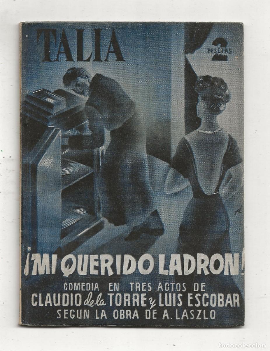 Gebrauchte B&uuml;cher: TALIA N&ordm; 59 - &iexcl; MI QUERIDO LADR&Oacute;N ! (CLAUDIO DE LA TORRE Y LUIS ESCOBAR) 1945