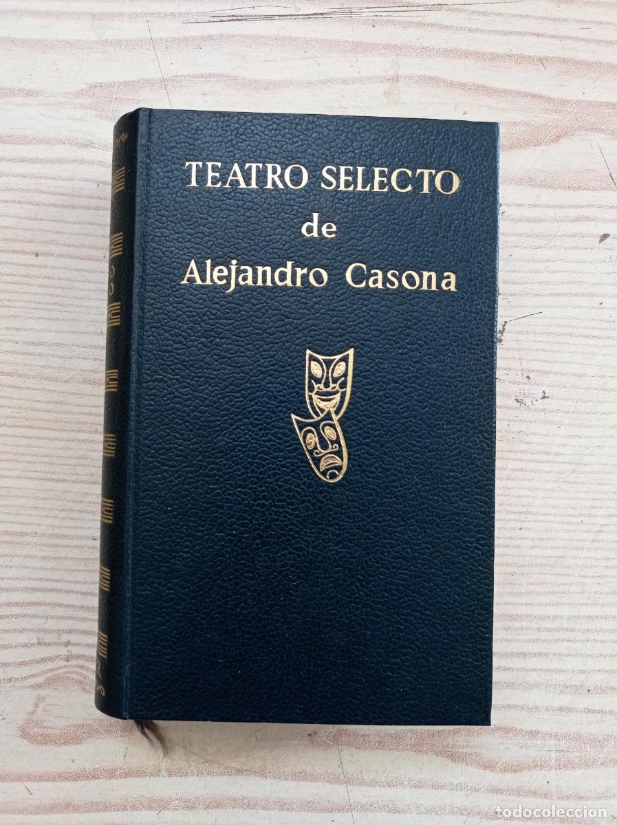 Libros de segunda mano: Teatro Selecto De Alejandro Casona - 1972 - Escelicer - Foto 1