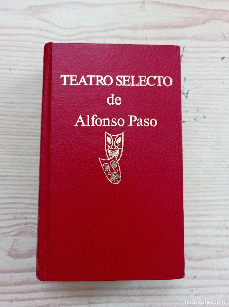 Libros de segunda mano: Teatro Selecto De Alfonso Paso - 1971 - Escelicer - Foto 1