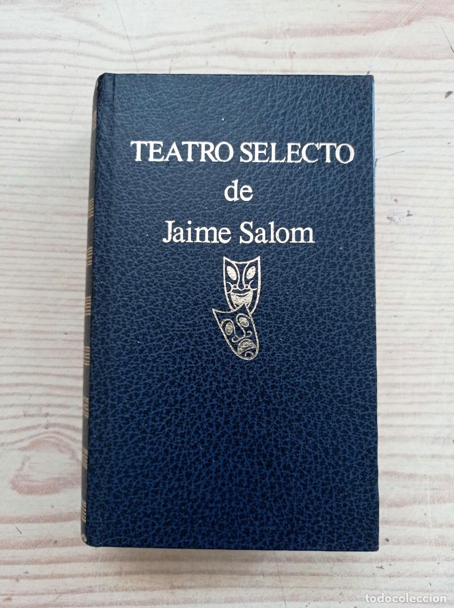 Libros de segunda mano: Teatro Selecto De Jaime Salom - 1971 - Escelicer - Foto 1