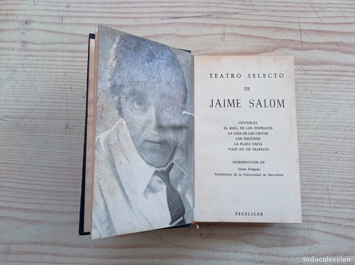 Libros de segunda mano: Teatro Selecto De Jaime Salom - 1971 - Escelicer - Foto 2