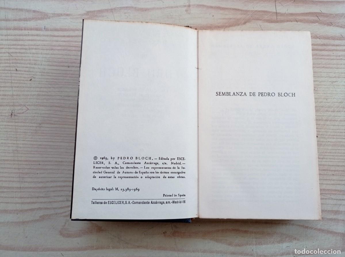 Libros de segunda mano: Teatro Selecto De Pedro Bloch - 1969 - Escelicer - Foto 3