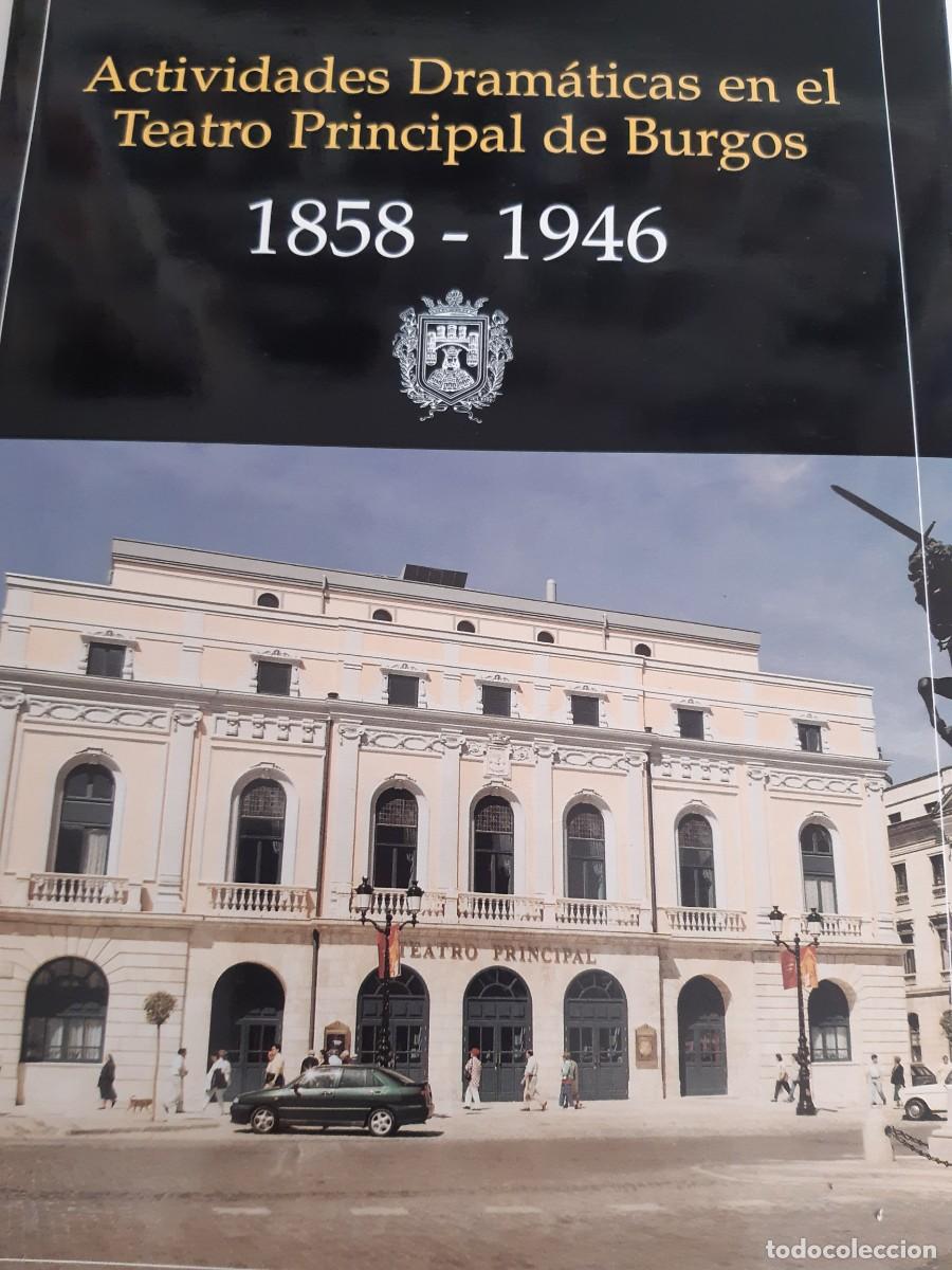 Libros de segunda mano: Actividades dram&aacute;ticas en el Teatro Principal de Burgos C&eacute;sar Antonio archaga Mart&iacute;nez
