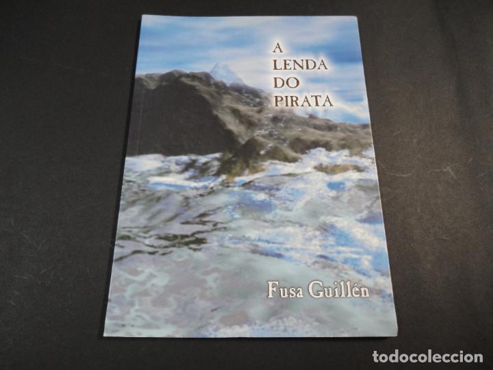 Libros de segunda mano: A lenda do pirata (Fusa Guill&eacute;n) - C12