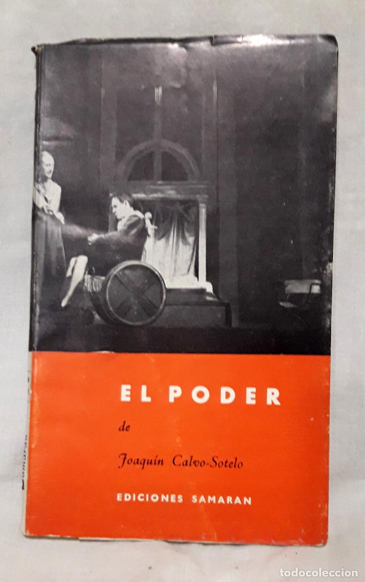 Libros de segunda mano: El poder, de Joaqu&iacute;n Calvo-Sotelo (teatro). - Foto 1
