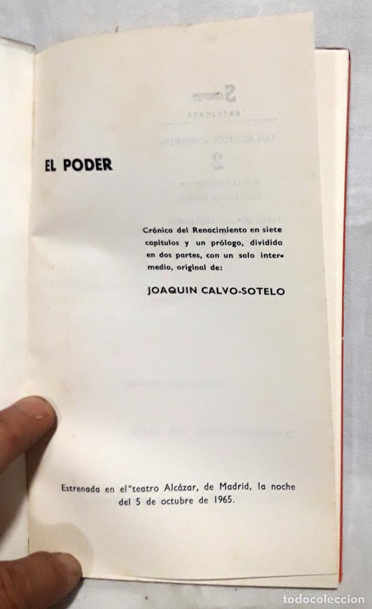 Libros de segunda mano: El poder, de Joaqu&iacute;n Calvo-Sotelo (teatro). - Foto 2