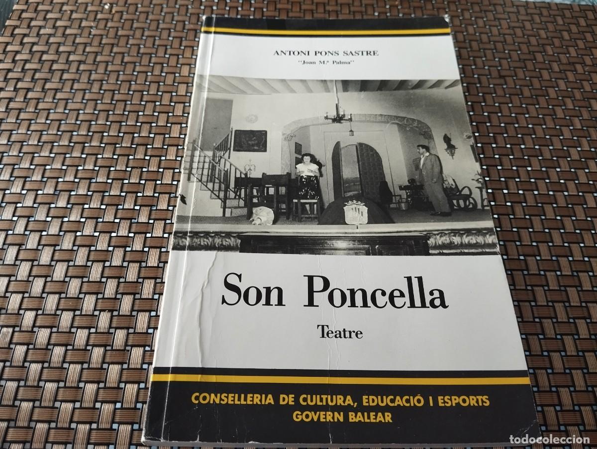 Livres d'occasion: SON PONCELLA TEATRE ANTONI PONS SASTRE MALLORCA 1990