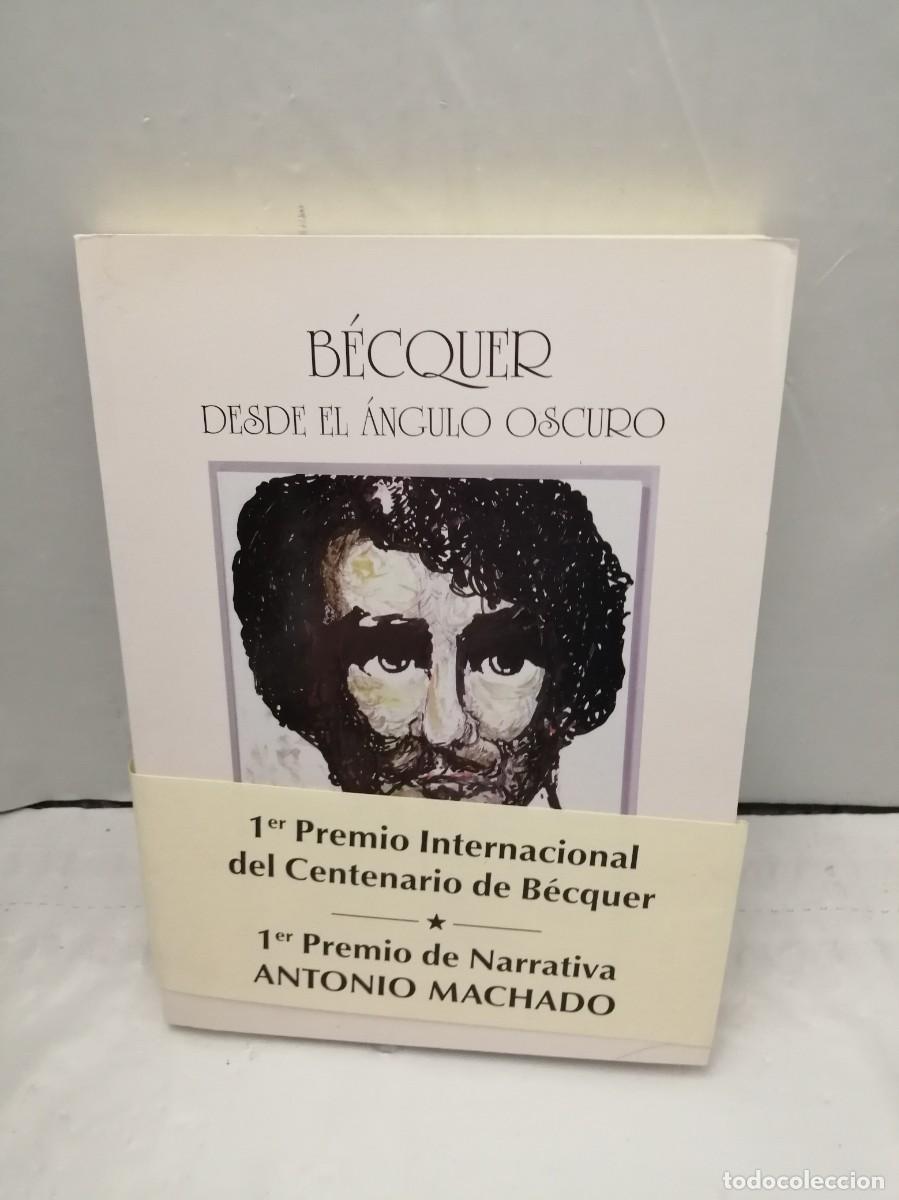 Libros de segunda mano: B&eacute;cquer desde el &aacute;ngulo oscuro (Primera edici&oacute;n) - Foto 1