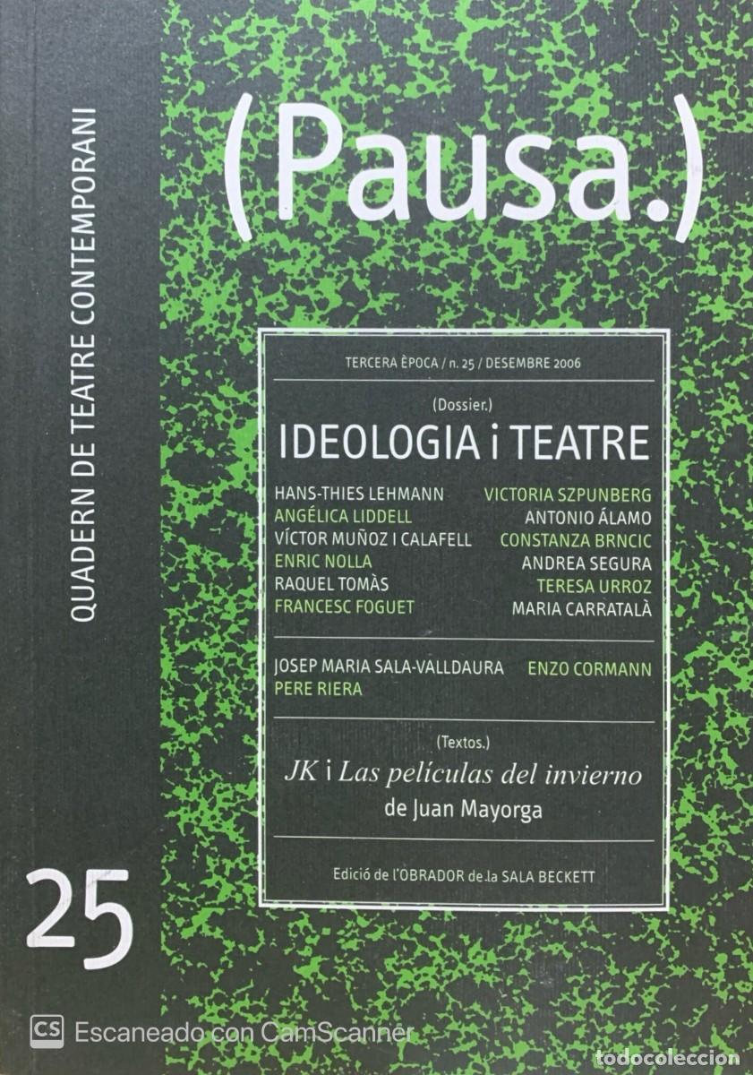 Livros em segunda m&atilde;o: IDEOLOGIA I TEATRE (PAUSA) 25 CUADERN DE TEATRE CONTEMPORANI
