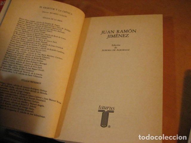 Libros de segunda mano: JUAN RAM&Oacute;N JIM&Eacute;NEZ / EDICI&Oacute;N DE AURORA DE ALBORNOZ / TAURUS. 1981 - Foto 3