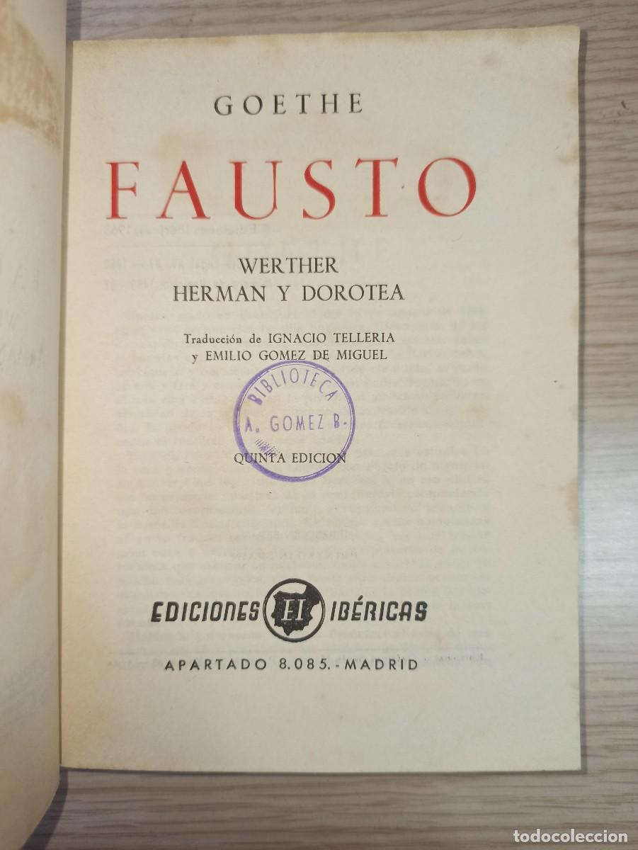 Libros de segunda mano: &rdquo;Fausto&rdquo; de Goethe (Ed. Ib&eacute;ricas) a&ntilde;o 1963 - Foto 3