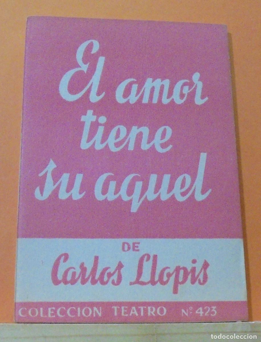 Libros de segunda mano: El amor tiene su aquel. Carlos Llopis - Foto 1