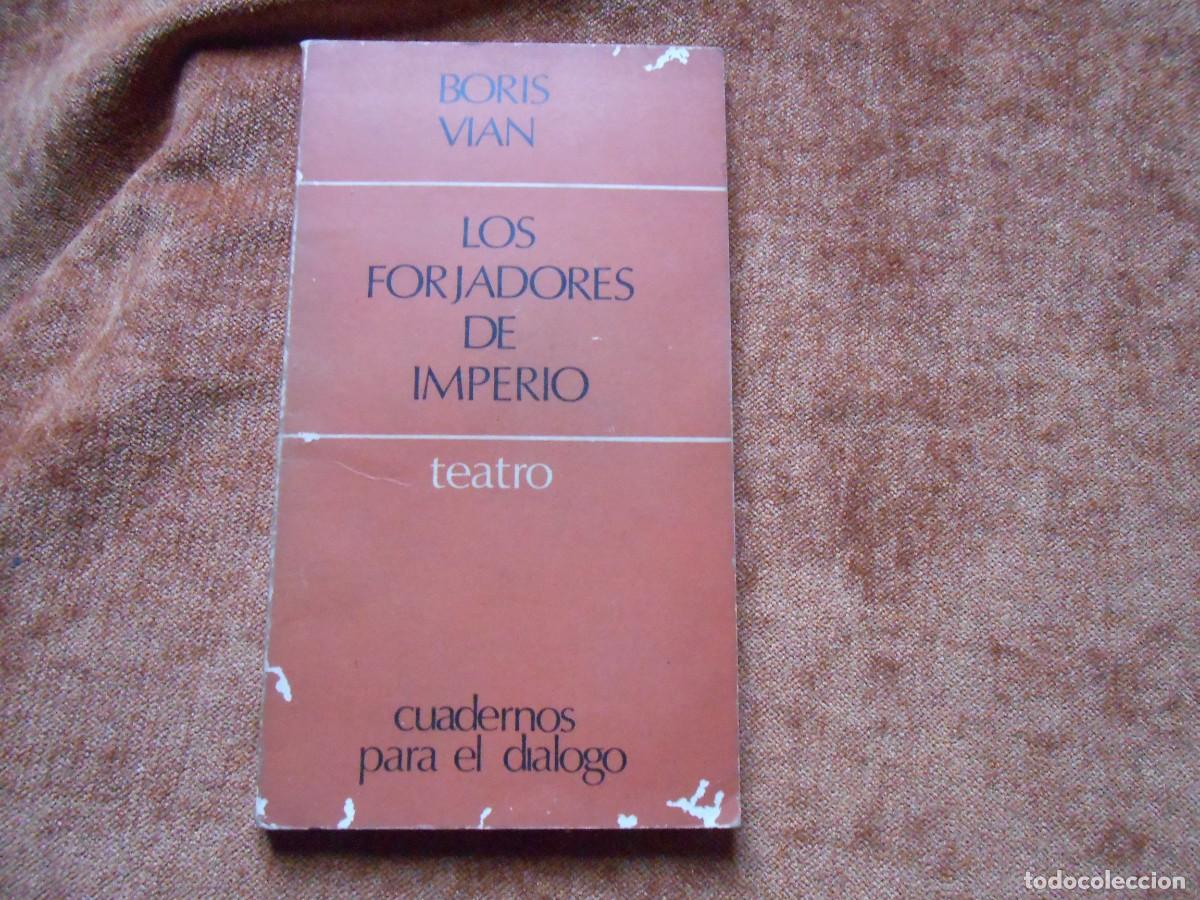 Libros de segunda mano: Boris Vian -LOS FORJADORES DE IMPERIO - Foto 1