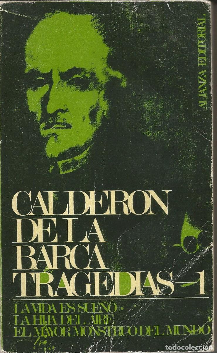 Libros de segunda mano: Calder&oacute;n de la Barca - Tragedias 1 El Libro de Bolsillo 93 Alianza Ed. 1&ordf; Ed. 1967 - Foto 1