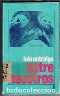 Libros de segunda mano: Entre nosotros, Lain Entralgo - Foto 1
