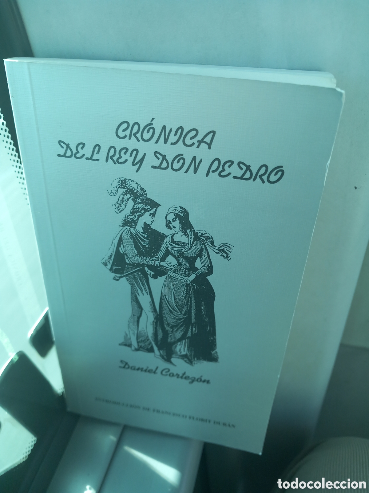 Libros de segunda mano: Cr&oacute;nica Del Rey Don Pedro - Foto 1