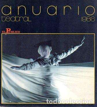 Second hand books: ANUARIO TEATRAL 1986 - EL PUBLICO - A-TEA-748