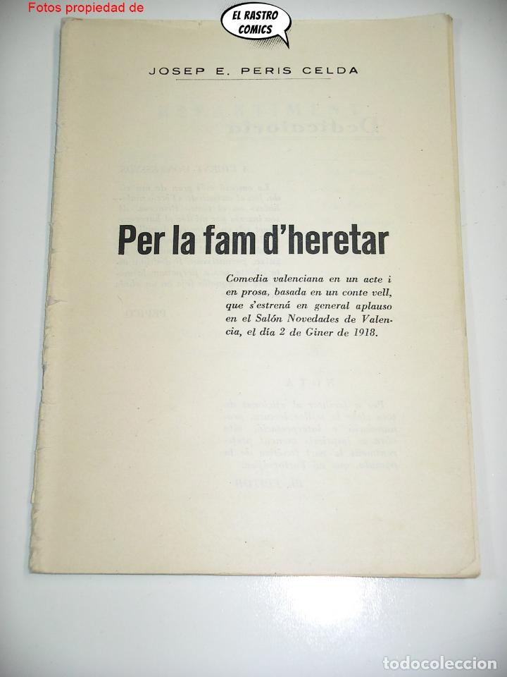 Gebrauchte B&uuml;cher: Per la fam d'heretar, Josep E Peris Celda, teatro, Valencia, E4