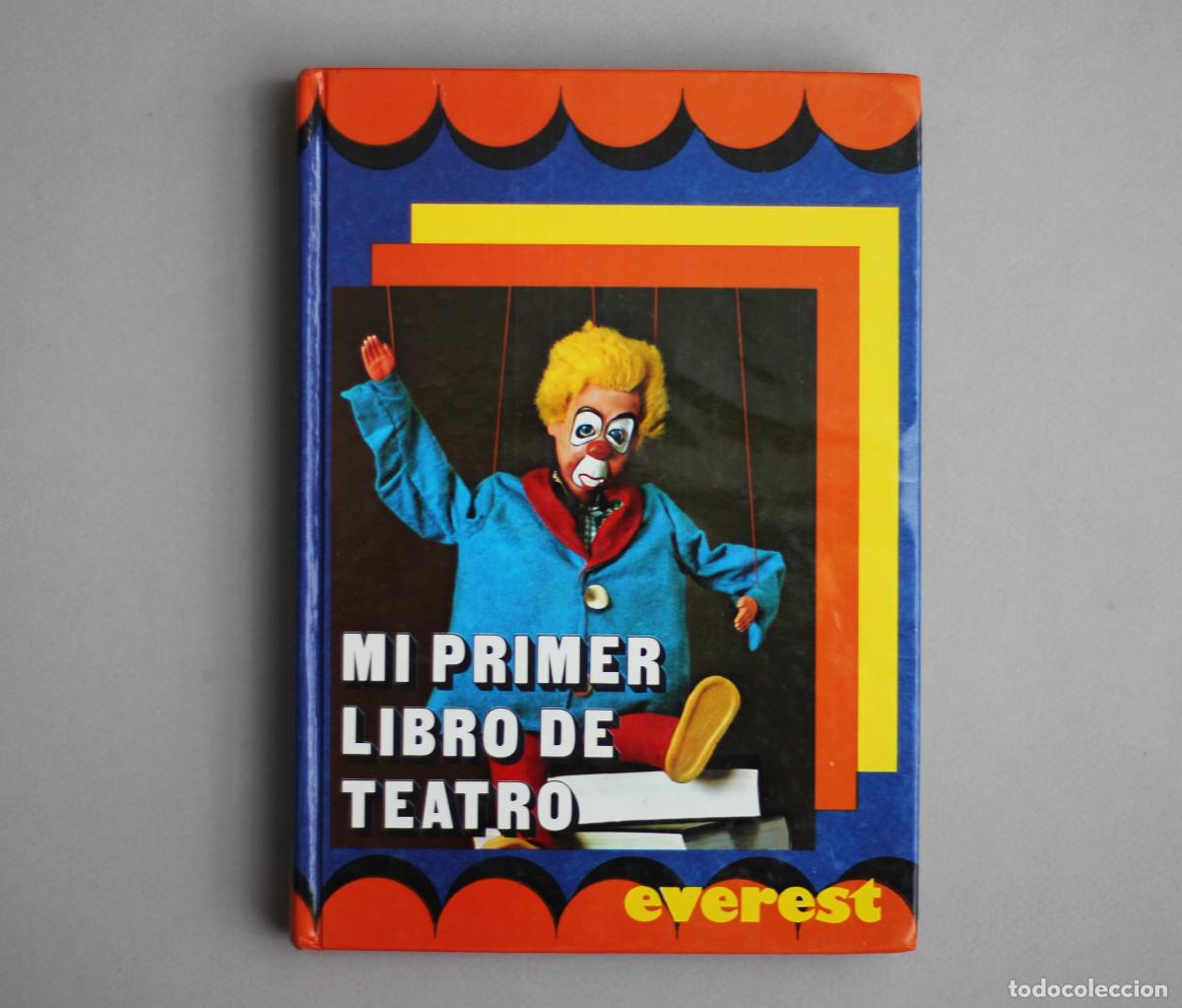 Libros de segunda mano: MI PRIMER LIBRO DE TEATRO//AA.VV.//EDIT.EVEREST//LEON,1982 - Foto 1