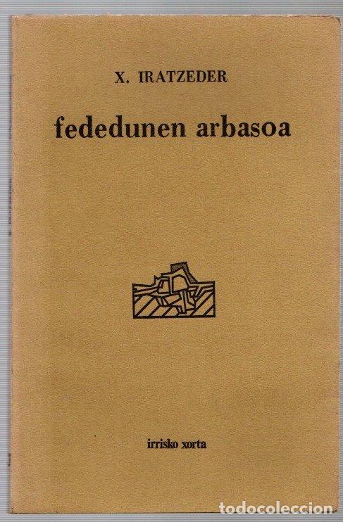 Libros de segunda mano: FEDEDUNEN ARBASOA. X. IRATZEDER. IRRISKO SORTA 3. 1977, EN EUSKERA - Foto 1