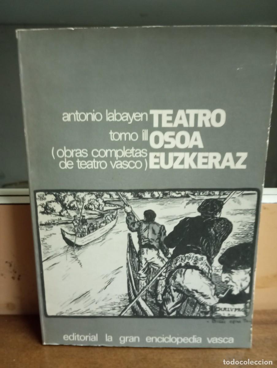 Livros em segunda m&atilde;o: (Euskadi) obras completas de teatro vasco; Antonio Labayen. Tomo III. 1977