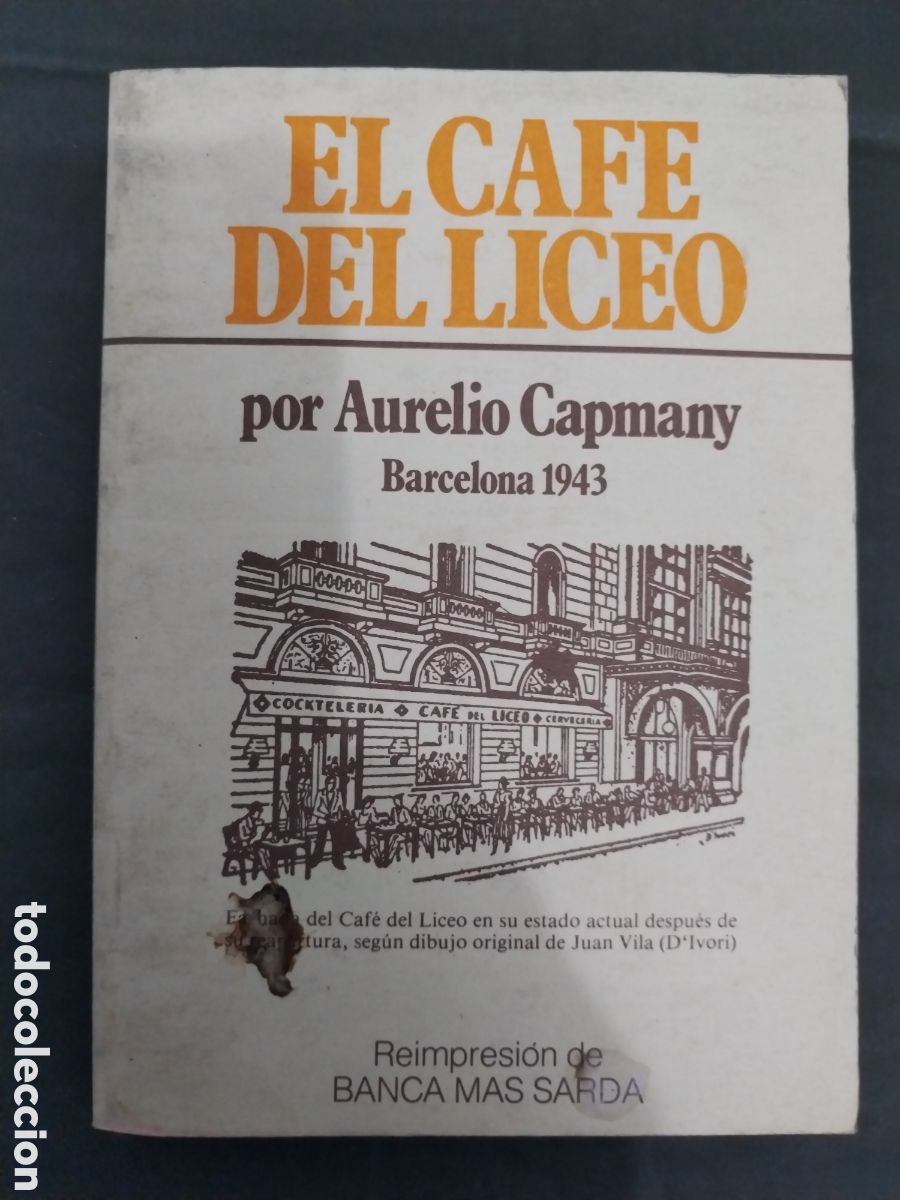 Libros de segunda mano: EL CAFE DEL LICEO a&ntilde;o 1982