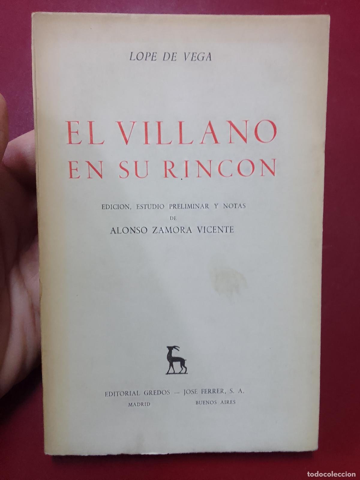 Gebrauchte B&uuml;cher: Lope de Vega: El villano en su rinc&oacute;n (Editorial Gredos. 1961)