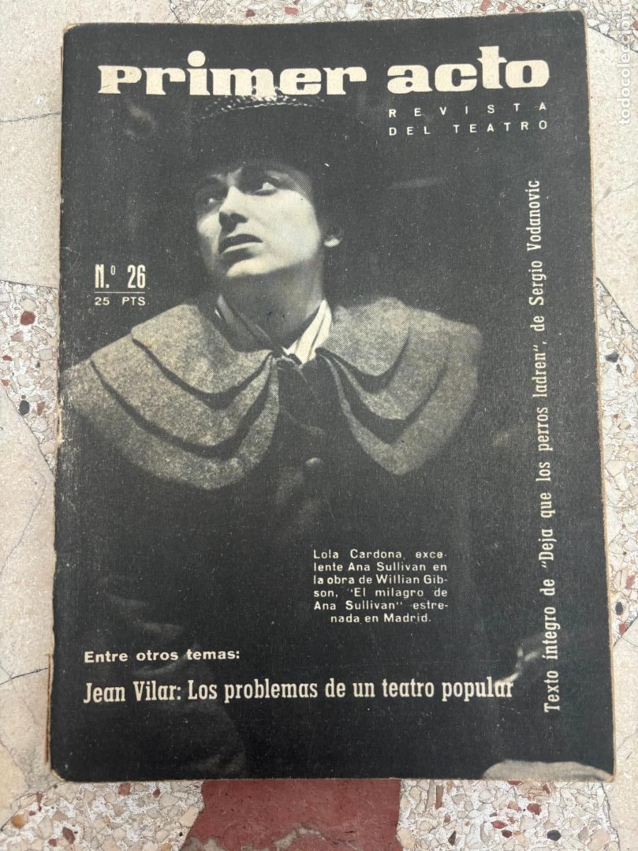 Livros em segunda m&atilde;o: TEATRO, PRIMER ACTO N&ordm; 26. A&Ntilde;O 1961. JEAN VILAR. LOLA CARDONA. DEJA QUE LOS PERROS LADREN. VODANOVIC