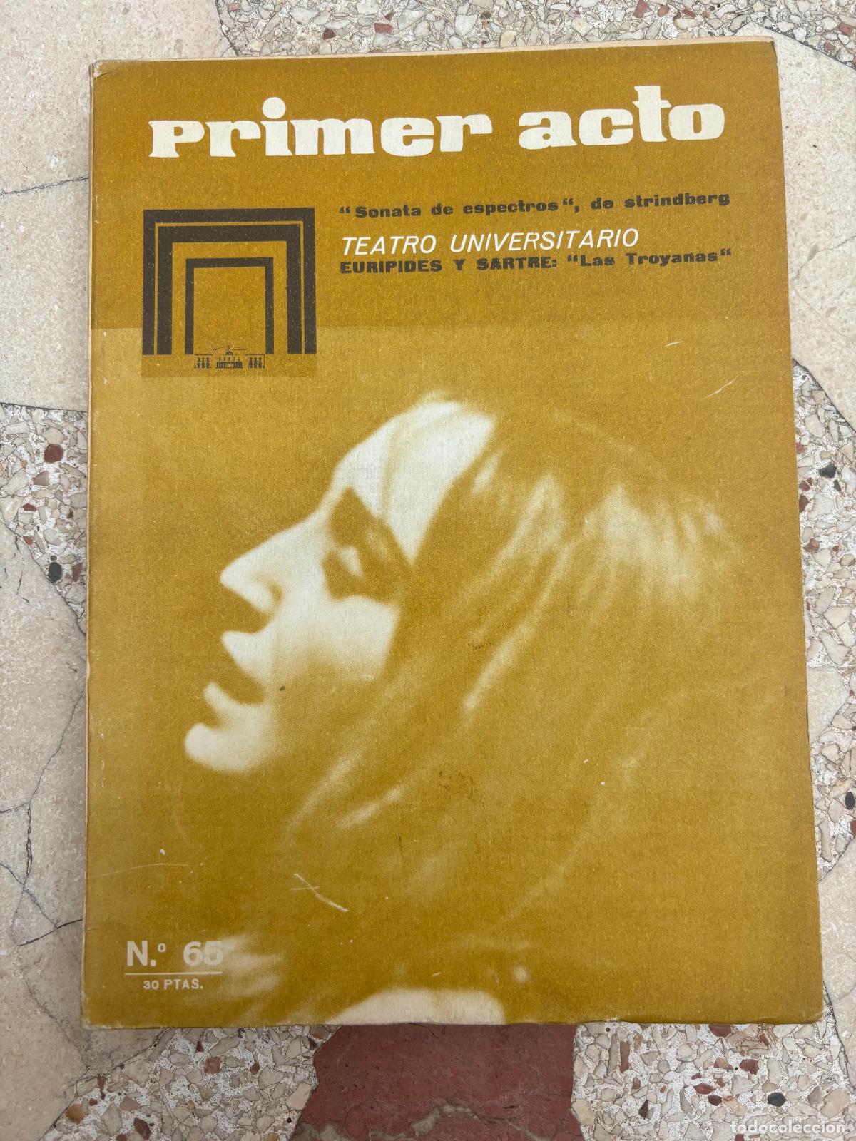 Livros em segunda m&atilde;o: TEATRO, PRIMER ACTO N&ordm; 65. A&Ntilde;O 1965. TEATRO UNIVERSITARIO. SENATA DE ESPECTROS DE STRINDBERG. SASTRE