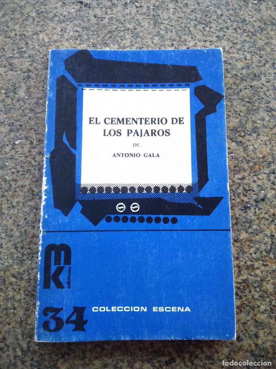 Libros de segunda mano: EL CEMENTERIO DE LOS PAJAROS -- ANTONIO GALA -- - Foto 1