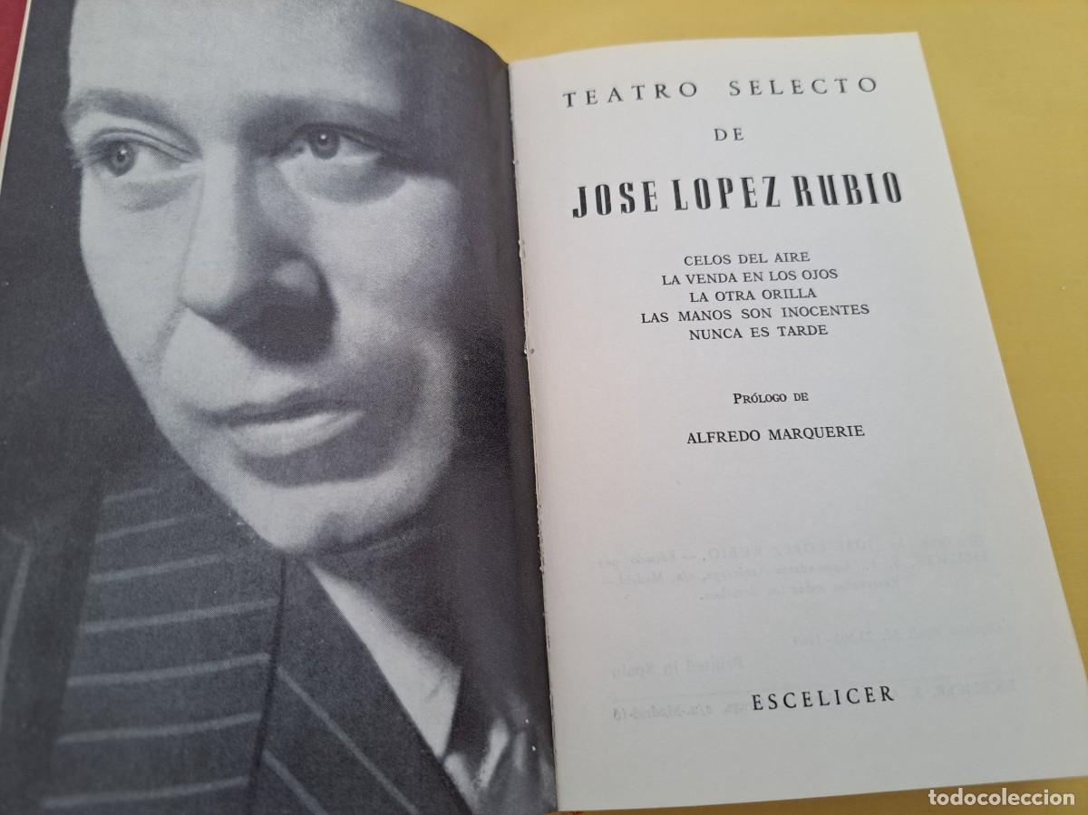 Libros de segunda mano: JOSE LOPEZ RUBIO - TEATRO SELECTO - ESCELICER 1969 - Foto 3