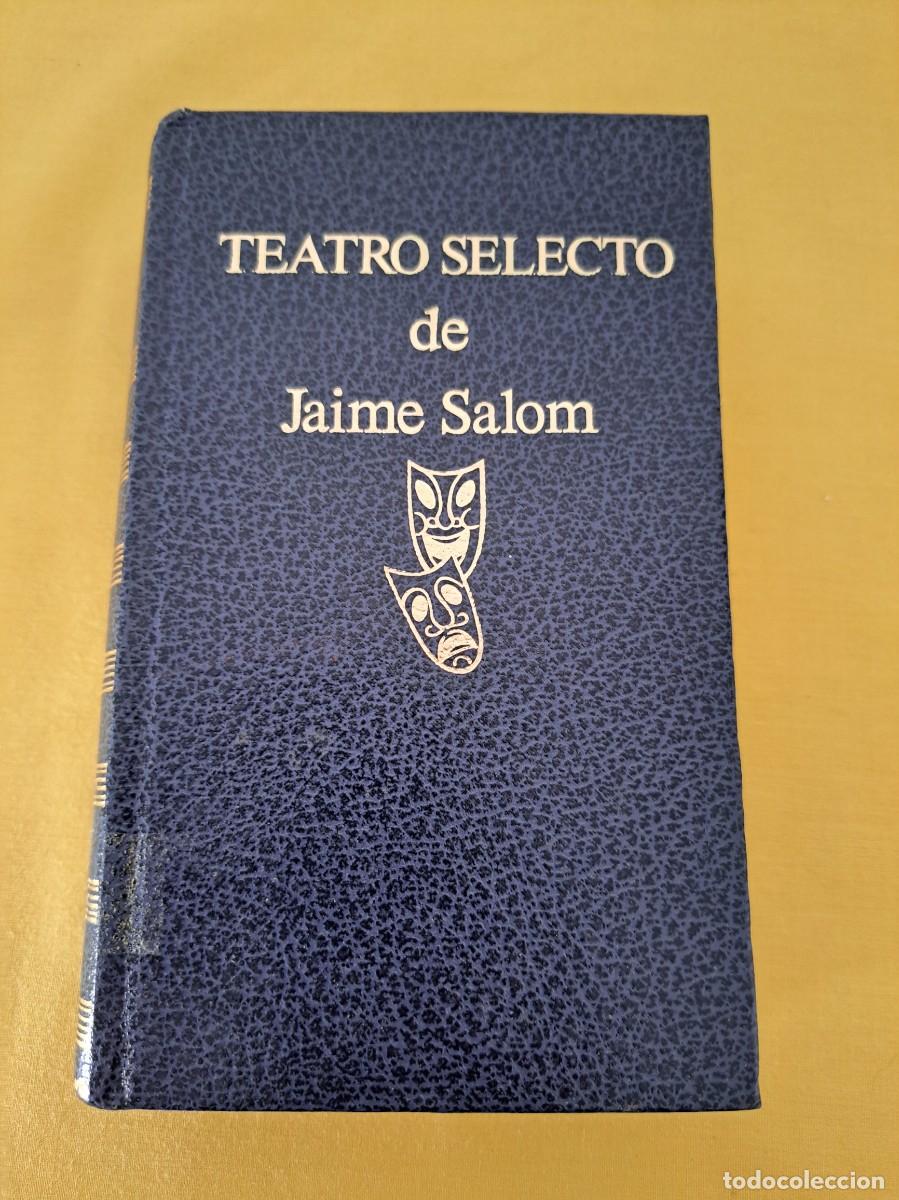 Libros de segunda mano: JAIME SALOM - TEATRO SELECTO - ESCELICER 1971 - Foto 2