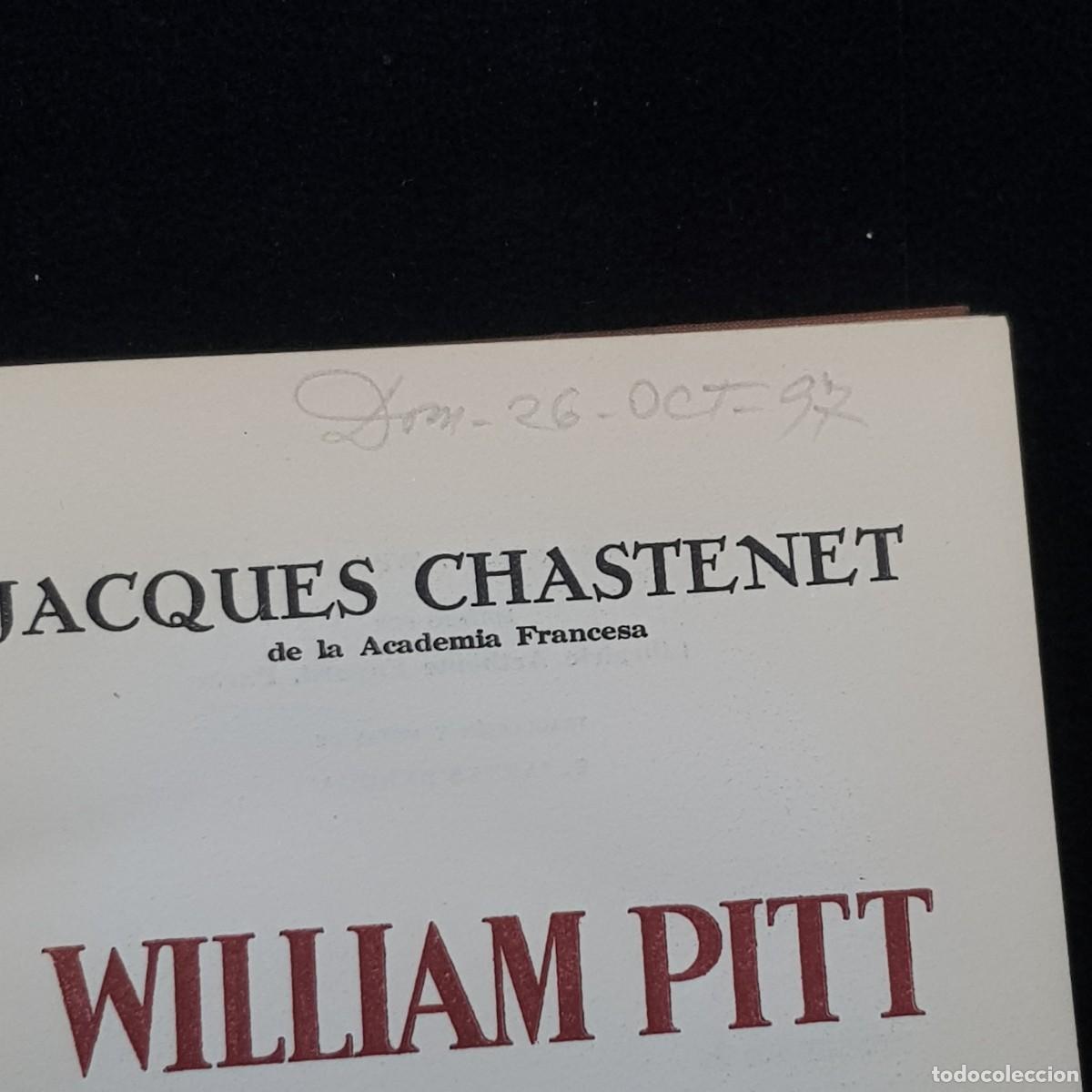 Libros de segunda mano: WILLIAM PITT - JACQUES CHASTENET - EDICIONES CID - 1961 / 25.749 - Foto 6
