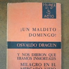 Libros de segunda mano: UN MALDITO DOMINGO / Y NOS DIJERON QUE ERAMOS INMORTALES / MILAGRO EN EL MERCADO VIEJO - SUB01J