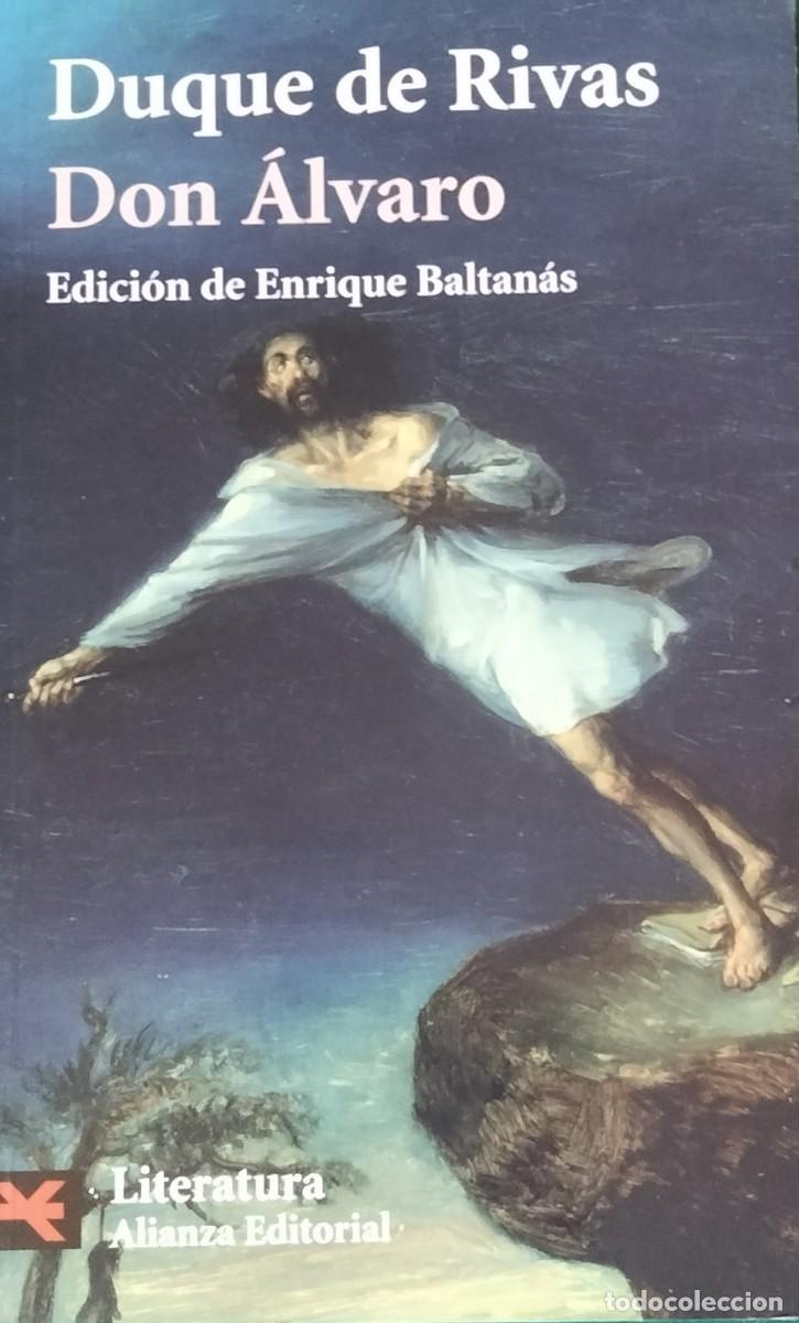 Libros de segunda mano: Duque de Rivas-Don &Aacute;lvaro o la fuerza del sino.Alianza.Litetatura 5091.2006.