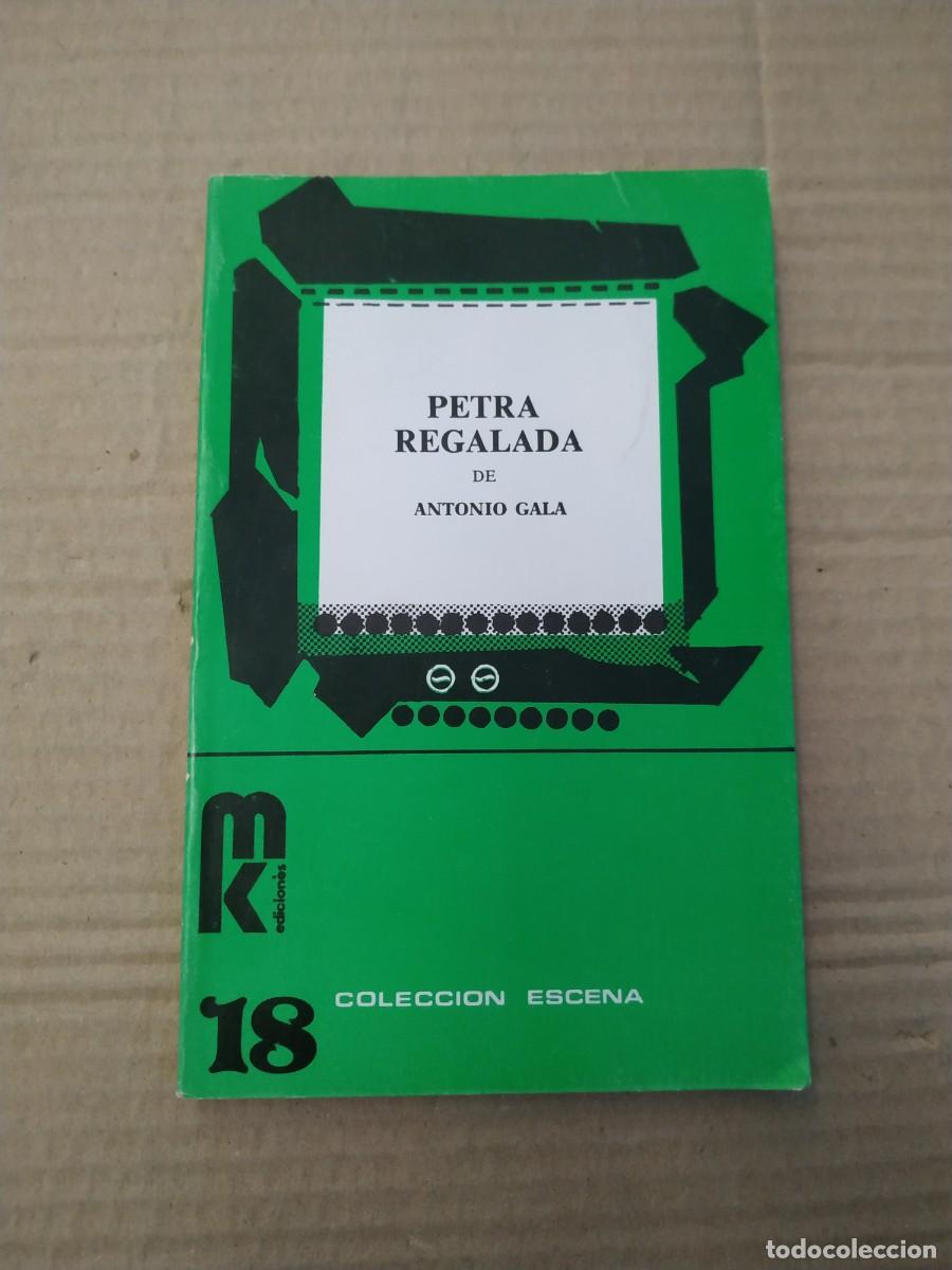 Libros de segunda mano: Petra regalada - Antonio Gala - Foto 1