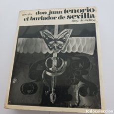 Libros de segunda mano: DON JUAN TENORIO DE ZORRILLA Y EL BURLADOR DE SEVILLA DE TIRSO DE MOLINA.