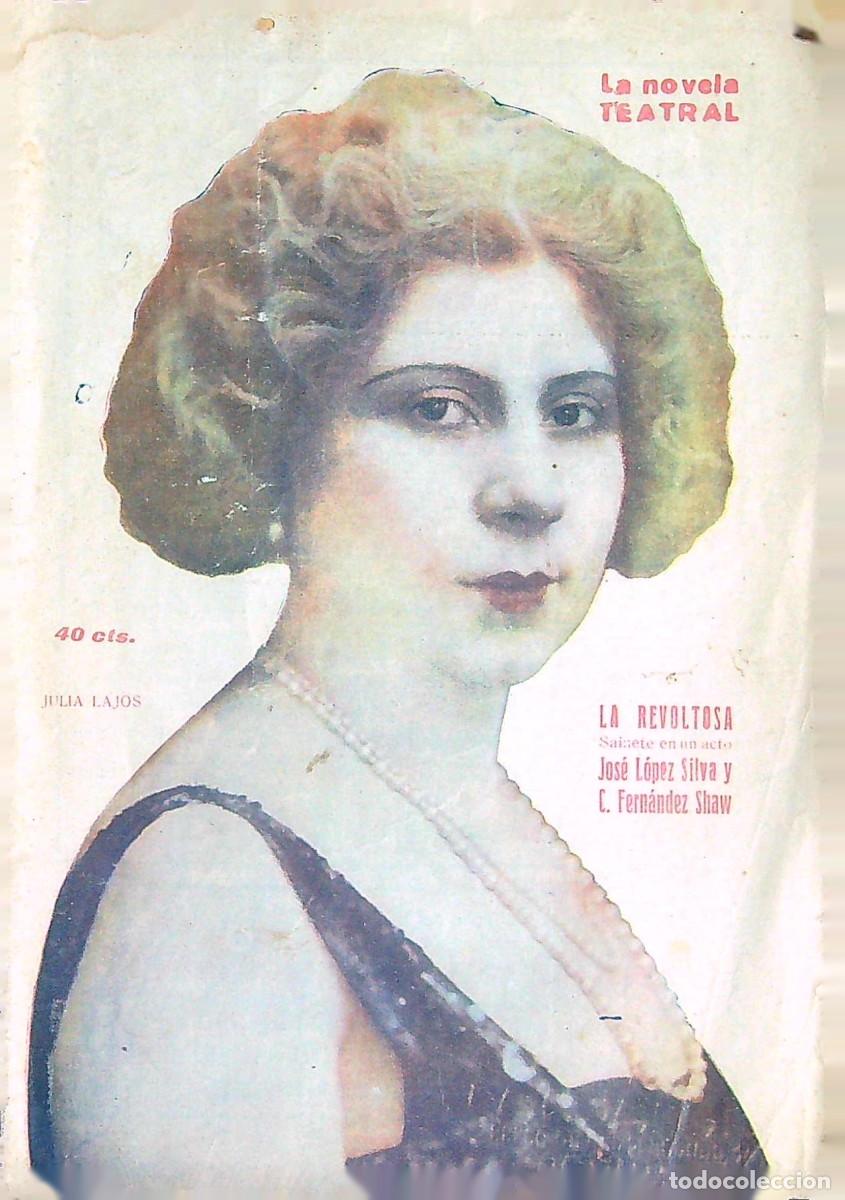 Livros em segunda m&atilde;o: LA NOVELA TEATRAL - N&ordm; 439 - A&Ntilde;O X - ABRIL 1925 - MADRID - LA REVOLTOSA