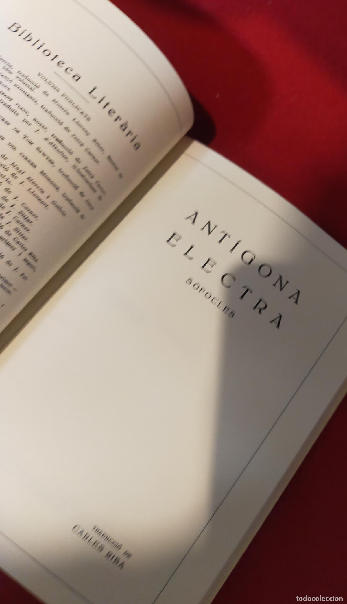 Libros de segunda mano: SOFOCLES - ANTIGONA ELECTRA TRADUCCIO CARLES RIBA - CATALA - Foto 5
