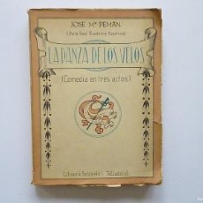 Libros de segunda mano: LA DANZA DE LOS VELOS COMEDIA EN TRES ACTOS PEMAN 1939 SANTAREN