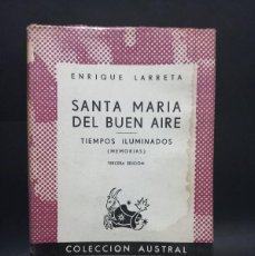 Libros de segunda mano: ENRIQUE LARRETA - SANTA MARÍA DEL BUEN AIRE - 1946